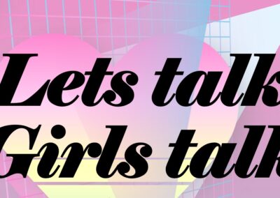 Girls Talk!